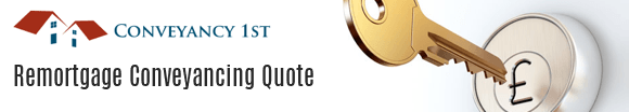 Remortgage Conveyancing Quote